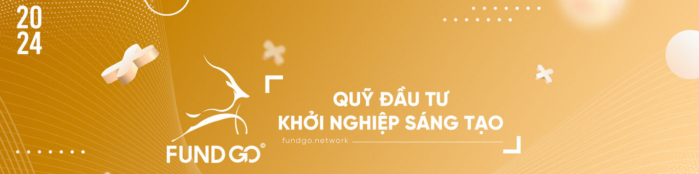 Quỹ Đầu Tư Khởi Nghiệp Sáng Tạo FUNDGO